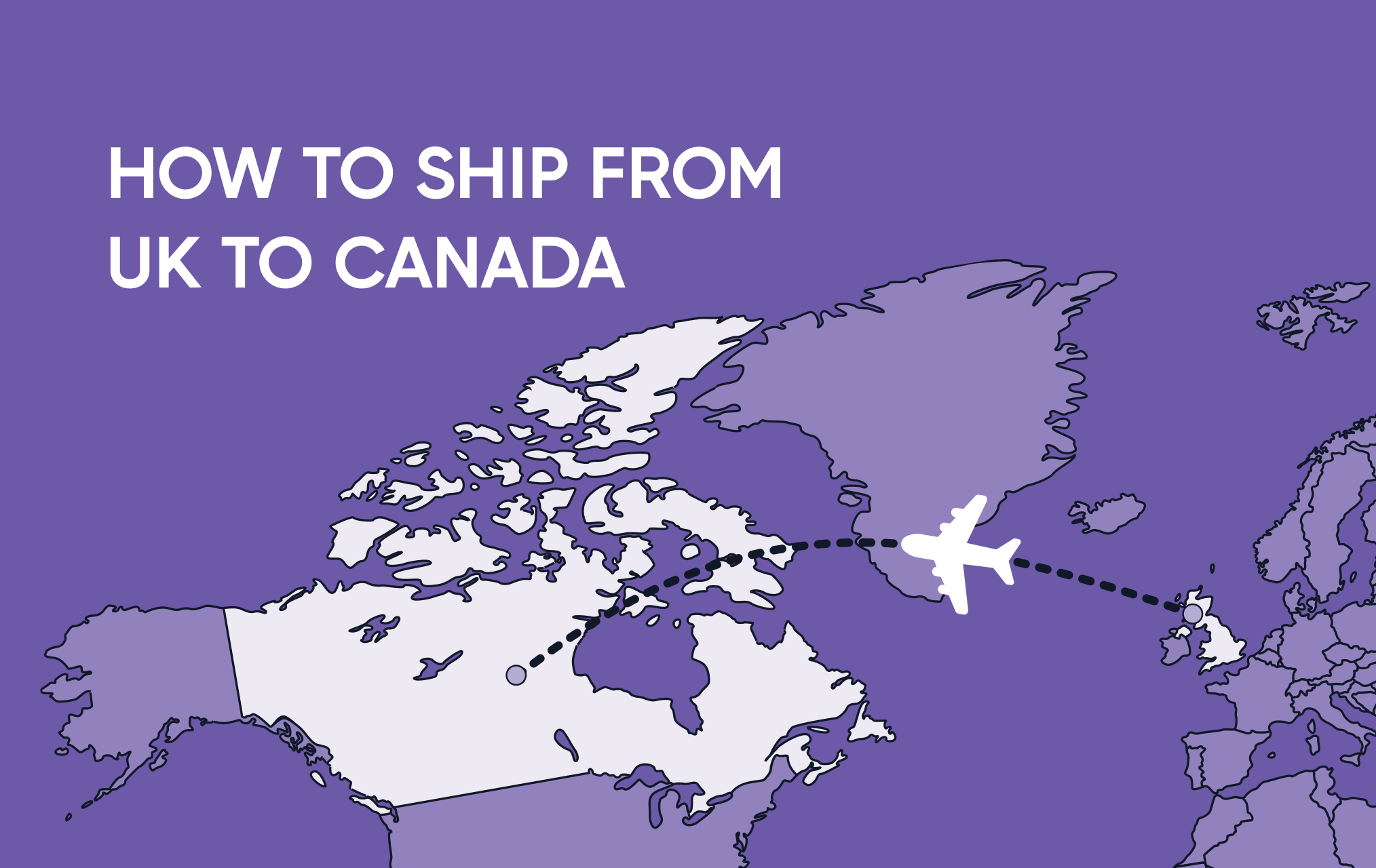 How To Ship From UK To Canada
